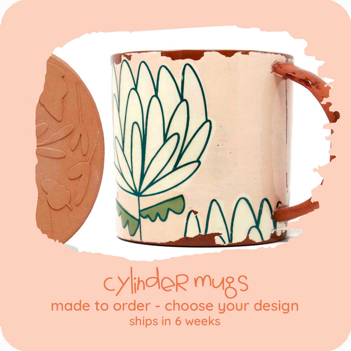 MADE TO ORDER Cylinder Mug