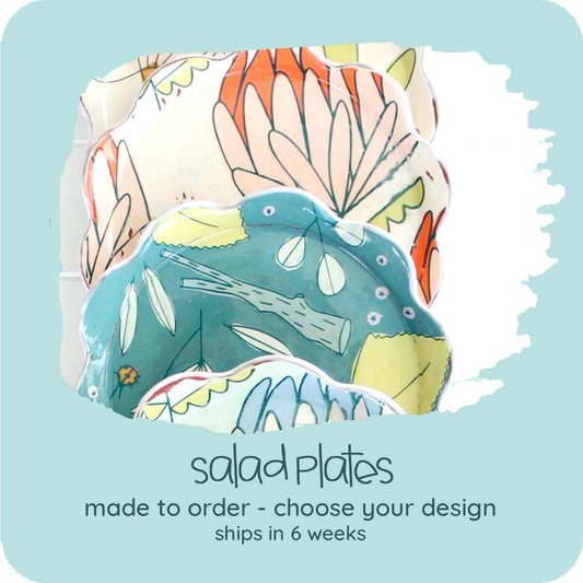 MADE TO ORDER Salad Plates